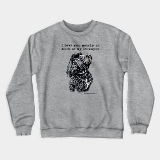 Cockapoo Love Crewneck Sweatshirt